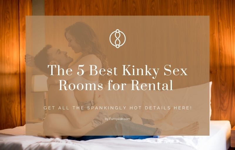The 5 Best Kinky Sex Rooms For Rental picture
